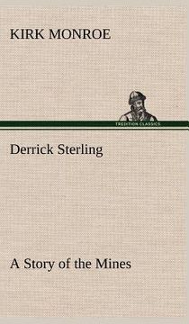 portada derrick sterling a story of the mines (en Inglés)