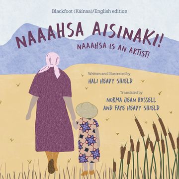 portada Naaahsa Aisinaki! / Naaahsa Is an Artist!