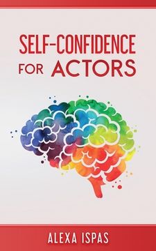 portada Self-Confidence for Actors (en Inglés)