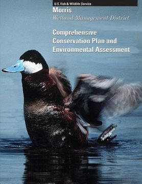 portada Morris Wetland Management District: Comprehensive Conservation Plan and Environmtal Assessment (en Inglés)