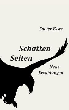portada Schatten Seiten: Neue Erzählungen (en Alemán)