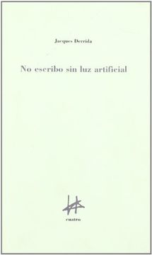portada No Escribo sin luz Artificial (in Spanish)