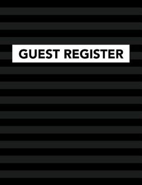 portada Guest Register: Track Register and Organize Guest and Visitors that Sign In at Your Activity Event or Business Office