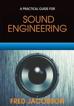 portada Sound Engineering: A Practical Guide (en Inglés)