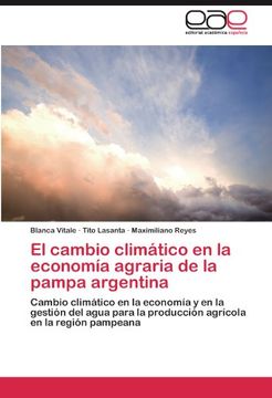 portada el cambio clim tico en la econom a agraria de la pampa argentina (en Inglés)