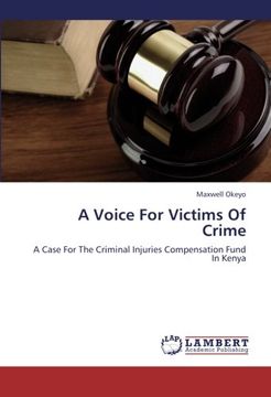 portada A Voice For Victims Of Crime: A Case For The Criminal Injuries Compensation Fund In Kenya