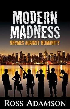 portada Modern Madness: Rhymes Against Humanity