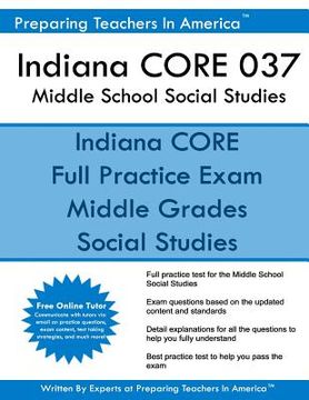 portada Indiana CORE 037 Middle School Social Studies: Indiana CORE 037 (in English)