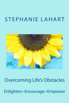 portada Overcoming Life's Obstacles: Enlighten~Encourage~Empower