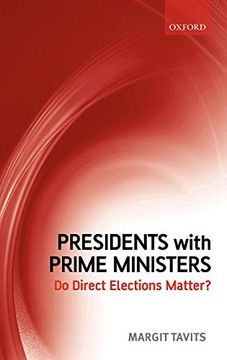 portada Presidents With Prime Ministers: Do Direct Elections Matter? (en Inglés)