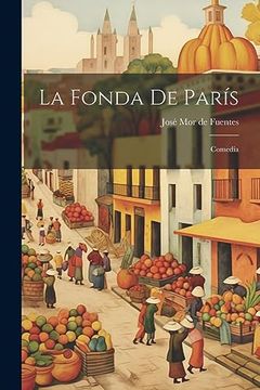 portada La Fonda de París: Comedia (in Spanish)