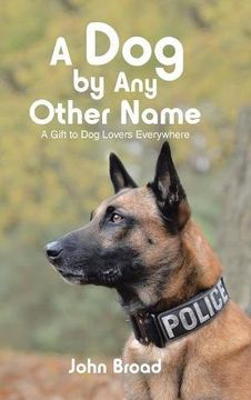 portada A dog by any Other Name: A Gift to dog Lovers Everywhere 