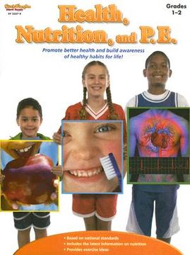 portada health, nutrition, and p.e.: grades 1-2 (en Inglés)
