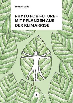portada Phyto for Future: Mit Pflanzen aus der Klimakrise (in German)