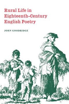 portada Rural Life in Eighteenth-Century English Poetry Paperback (Cambridge Studies in Eighteenth-Century English Literature and Thought) (en Inglés)