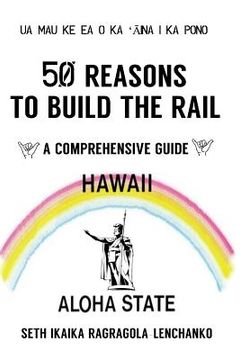 portada 50 Reason To Build The Rail (en Inglés)