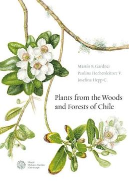portada Plants from the Woods and Forests of Chile (en Inglés)