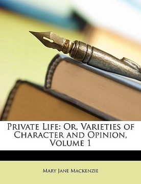 portada private life: or, varieties of character and opinion, volume 1 (in English)