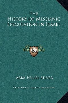 portada the history of messianic speculation in israel (en Inglés)