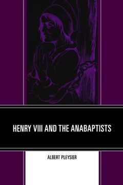portada Henry VIII and the Anabaptists