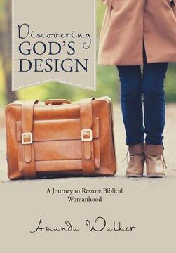 portada Discovering God's Design: A Journey to Restore Biblical Womanhood