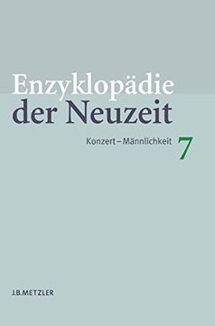 portada Enzyklopädie Der Neuzeit: Band 7: Konzert-Männlichkeit (en Alemán)