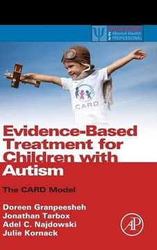 portada Evidence-Based Treatment for Children With Autism: The Card Model (Practical Resources for the Mental Health Professional) 