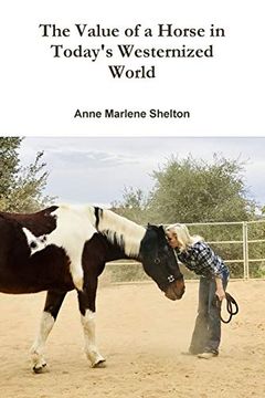 portada The Value of a Horse in Today's Westernized World (en Inglés)