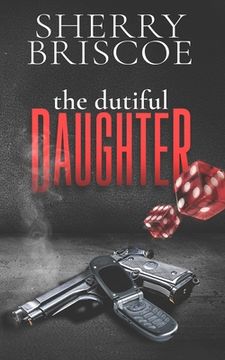 portada The Dutiful Daughter (en Inglés)