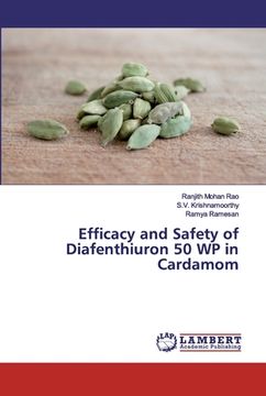 portada Efficacy and Safety of Diafenthiuron 50 WP in Cardamom (en Inglés)