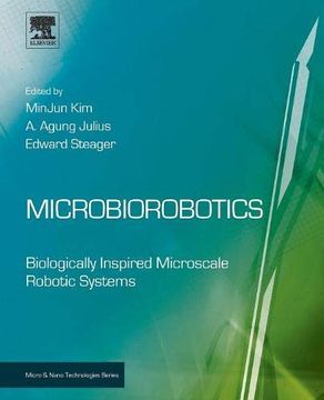 portada Microbiorobotics: Biologically Inspired Microscale Robotic Systems (Micro and Nano Technologies) (en Inglés)