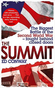 portada The Summit: The Biggest Battle of the Second World War - fought behind closed doors