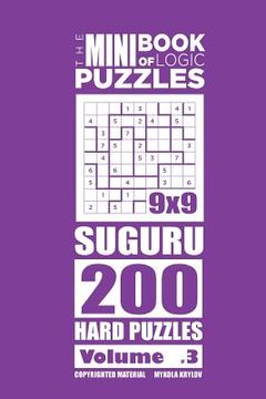 portada The Mini Book of Logic Puzzles - Suguru 200 Hard (Volume 3) (en Inglés)