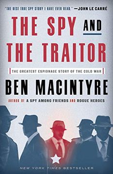 portada The spy and the Traitor: The Greatest Espionage Story of the Cold war 
