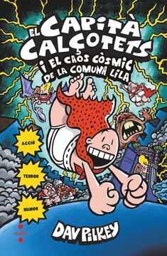 portada El Capità Calçotets i el Caos Còsmic de la Comuna Lila. Cartoné (in Spanish)