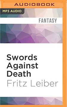 portada Swords Against Death (The Adventures of Fafhrd and the Gray Mouser) (en Inglés)