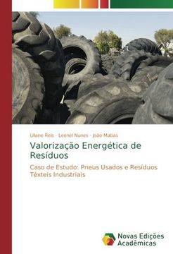 portada Valorização Energética de Resíduos: Caso de Estudo: Pneus Usados e Resíduos Têxteis Industriais