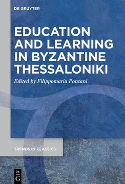 portada Education and Learning in Byzantine Thessalonike (in English)