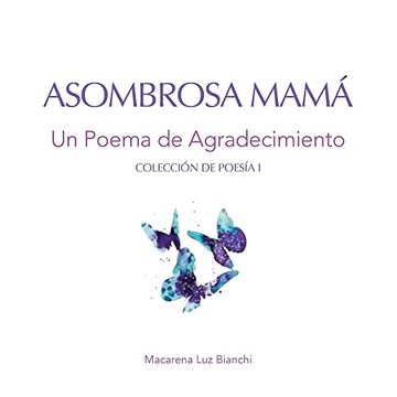 portada Asombrosa Mamá: Un Poema de Agradecimiento (i) (in Spanish)