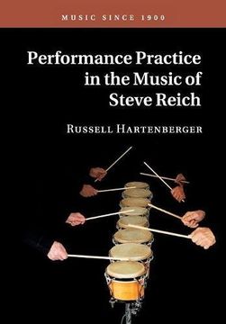 portada Performance Practice in the Music of Steve Reich (Music Since 1900) (in English)