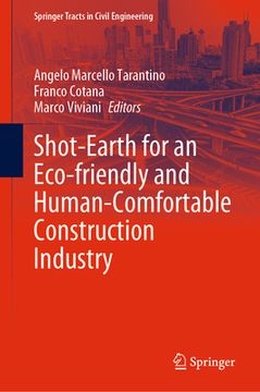portada Shot-Earth for an Eco-Friendly and Human-Comfortable Construction Industry (en Inglés)