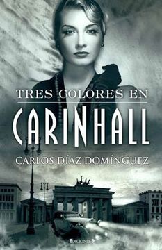 portada TRES COLORES EN CARINHALL (in Spanish)