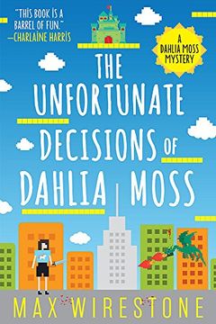 portada The Unfortunate Decisions of Dahlia Moss (a Dahlia Moss Mystery) (in English)