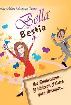 portada bella sin bestia: se divorciaron... y vivieron felices para siempre... (in Spanish)