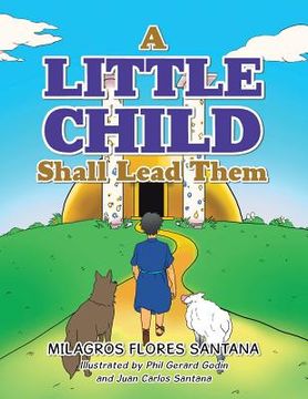portada A Little Child Shall Lead Them (in English)