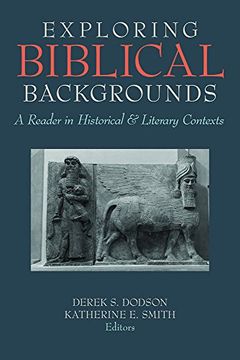 portada Exploring Biblical Backgrounds: A Reader in Historical and Literary Contexts (in English)