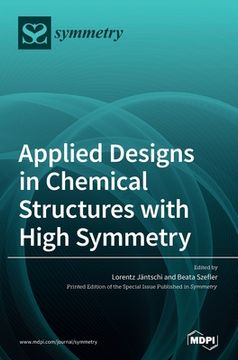 portada Applied Designs in Chemical Structures with High Symmetry (en Inglés)