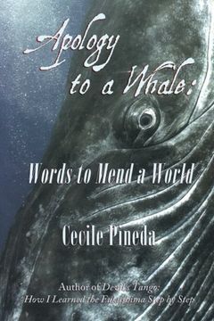 portada Apology to a Whale: Words to Mend a World (en Inglés)