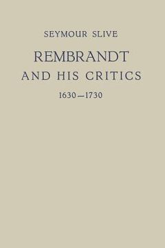 portada Rembrandt and His Critics 1630-1730 (in English)