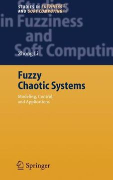 portada fuzzy chaotic systems: modeling, control, and applications (in English)
